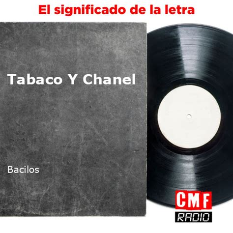 tabaco y chanel cancion original|bacilos tabaco y Chanel.